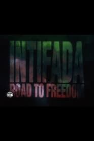 Intifada: Road to Freedom series tv