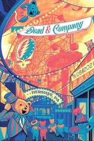 Dead & Company: 2021-08-28 Hersheypark Stadium, Hershey, PA series tv