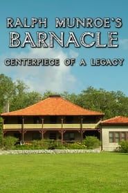 Image Ralph Munroe's Barnacle: Centerpiece of a Legacy