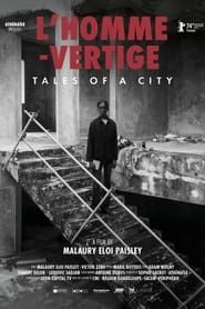 L’homme-vertige: Tales of a City series tv