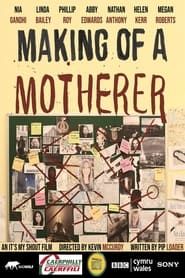 Image Making of a Motherer