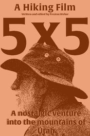 5x5: A Hiking Film series tv