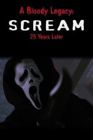 A Bloody Legacy: Scream 25 Years Later ()