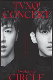 TVXQ! CONCERT -CIRCLE- #welcome in Seoul 2018 streaming