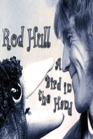Rod Hull: A Bird in the Hand series tv