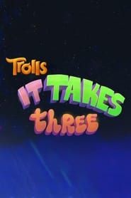 Trolls: It Takes Three series tv