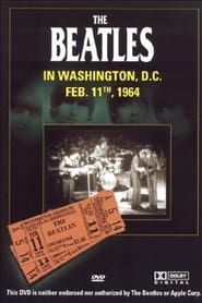 The Beatles in Washington D.C. - Feb. 11th, 1964 series tv