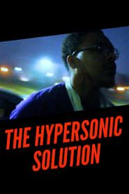 The Hypersonic Solution series tv