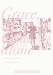 Grace, Who Waits Alone series tv