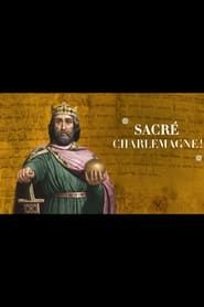Sacré Charlemagne series tv