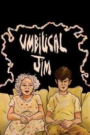Umbilical Jim series tv