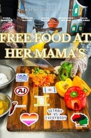 Free Food at Her Mama's series tv