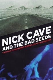 Nick Cave & The Bad Seeds - Live at The Paradiso series tv