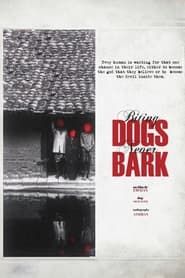 Biting Dogs Never Bark series tv