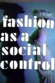 Fashion As A Social Control series tv