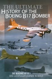 Ultimate History Of The Boeing B17 Bomber series tv