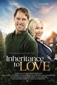 Inheritance to Love series tv