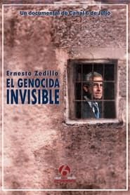 Ernesto Zedillo: El genocida invisible (2009)