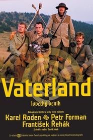watch Vaterland – lovecký deník