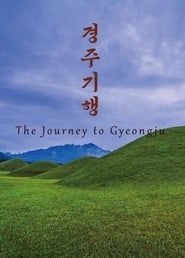 The Journey to Gyeongju series tv