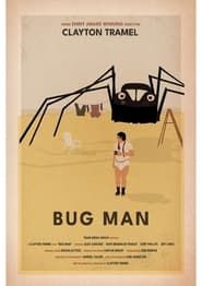 Bug Man 2023 streaming