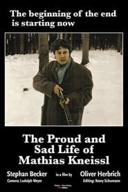 The Proud and Sad Life of Mathias Kneißl (1980)