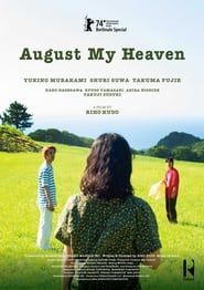 August My Heaven  streaming