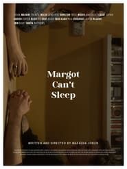 Margot Can't Sleep series tv