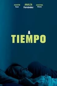 A Tiempo series tv