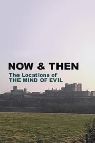 Image Now & Then: The Locations of The Mind of Evil