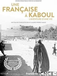 Une Française à Kaboul - L'Aventure d’une vie series tv