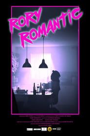 Rory Romantic 2017 streaming