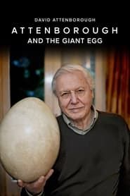 watch Attenborough et l'œuf géant