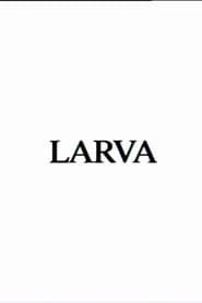 Larva (1993)