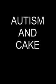 Autism and Cake-hd