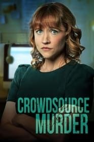 Crowdsource Murder series tv