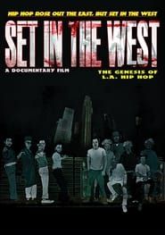 Set in the West: The Genesis of L.A. Hip Hop series tv