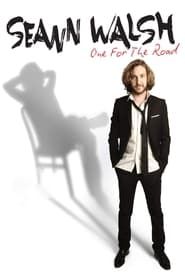 Seann Walsh: One for the Road 2016 streaming