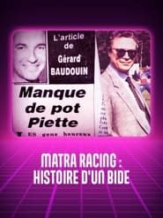 Matra racing, histoire d'un bide series tv