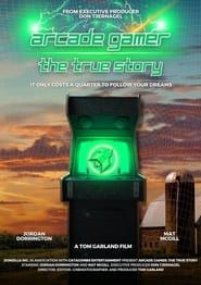 Arcade Gamer: The True Story series tv