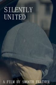 SILENTLY UNITED series tv