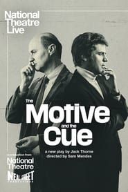 National Theatre Live: The Motive and the Cue-hd