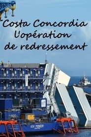 Image Costa Concordia : L'opération de redressement 2014