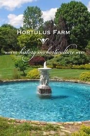 Hortulus Farm: Where History & Horticulture Meet series tv