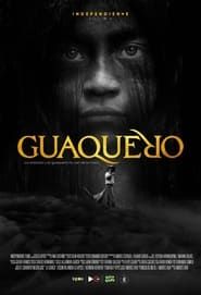 watch Guaquero