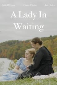 A Lady In Waiting series tv