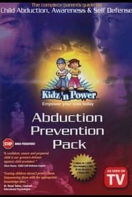 Kidz 'n Power Abduction Prevention Pack series tv