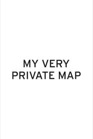 My Very Private Map series tv