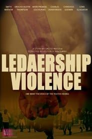 Leadership Violence series tv