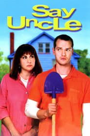 Say Uncle (2006)